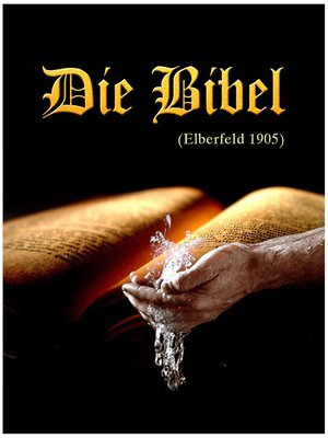 cover image of Die Bibel, Elberfeld, 1905